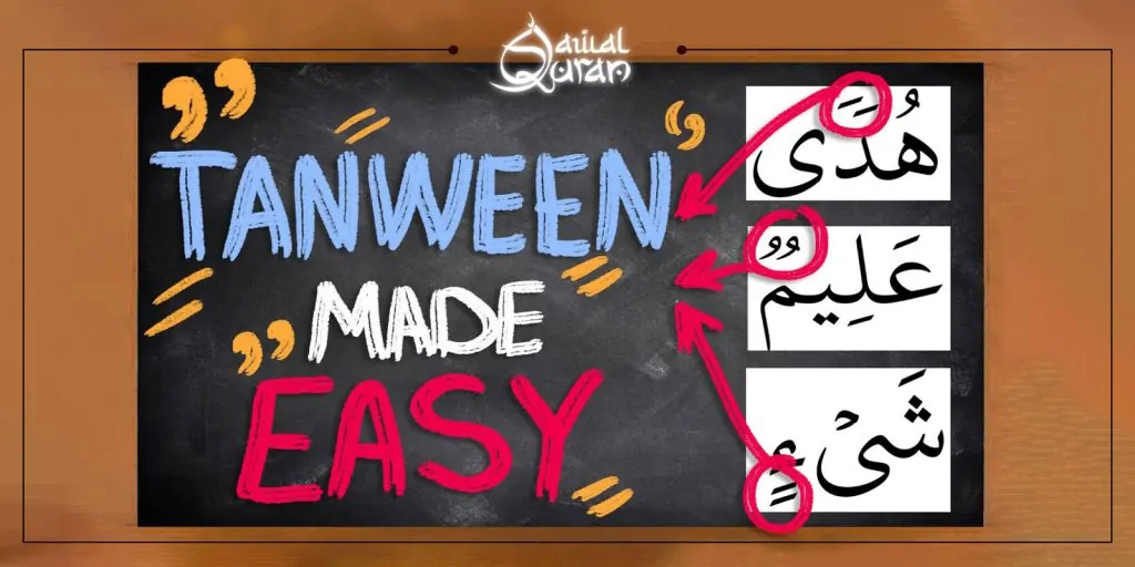 Tanweeen made easy: a visual guide featuring Arabic words with tanweeen diacritics for language learners.