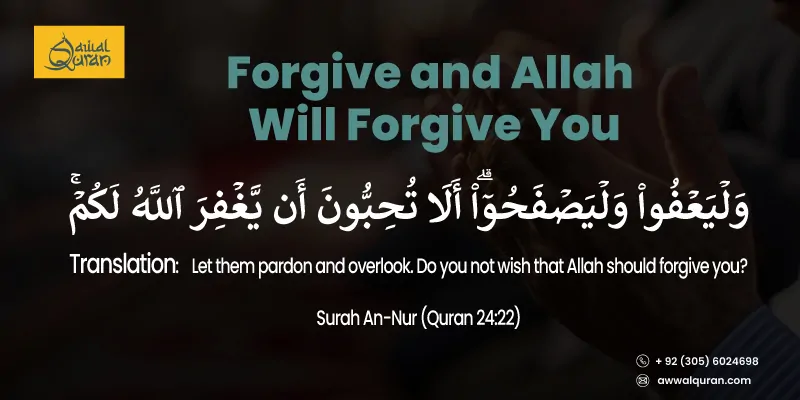 Inspirational quote: "Forgive and Allah will forgive you" displayed artistically on a calming backdrop.